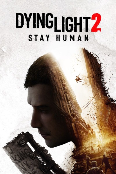 Dying Light 2: Stay Human (2022)