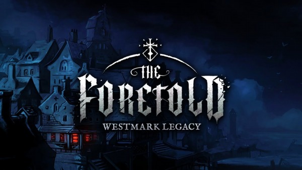 The Foretold: Westmark Legacy (2024)